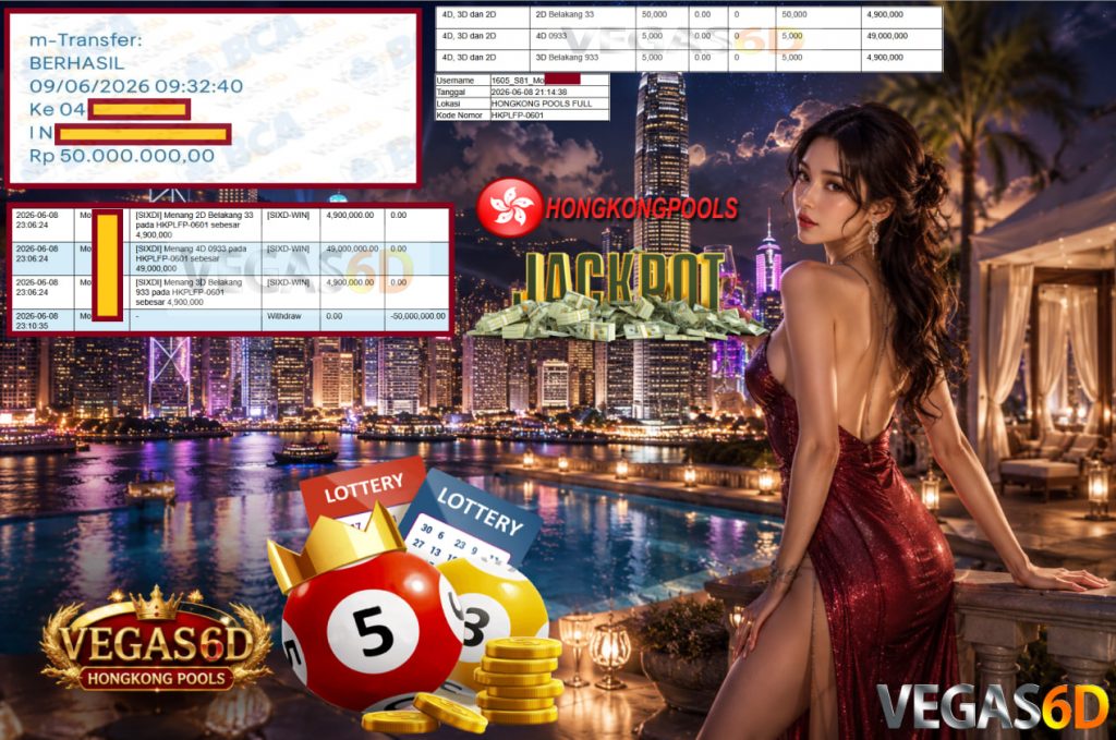 VEGAS6D JACKPOT TOGEL PASARAN HONGKONG POOLS FULL Rp 50.000.000,- LUNAS