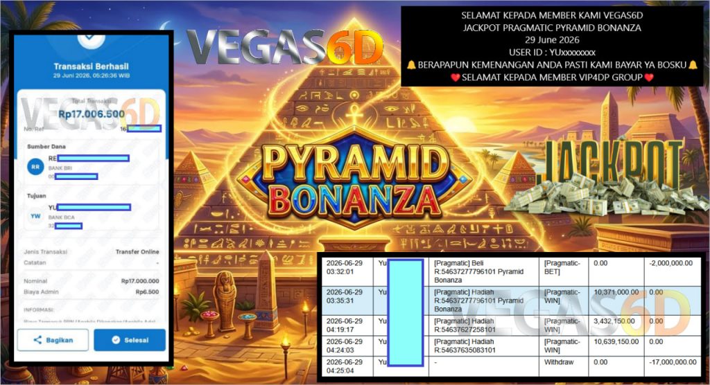 VEGAS6D JACKPOT PRAGMATIC PYRAMID BONANZA Rp 17.000.000,- LUNAS