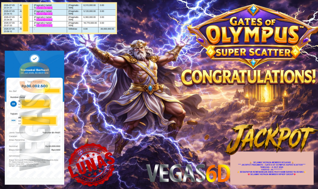VEGAS6D JACKPOT PRAGMATIC ” GATES OF OLYMPUS SUPER SCATTER ” Rp30.000.000,- LUNAS
