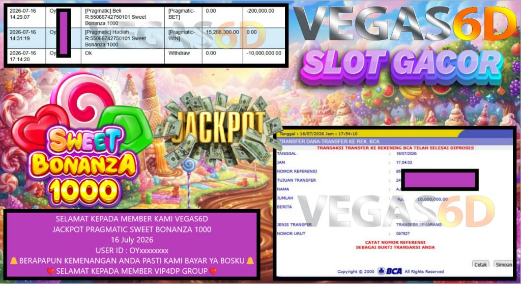 VEGAS6D JACKPOT PRAGMATIC SWEET BONANZA 1000 Rp 10.000.000,- LUNAS