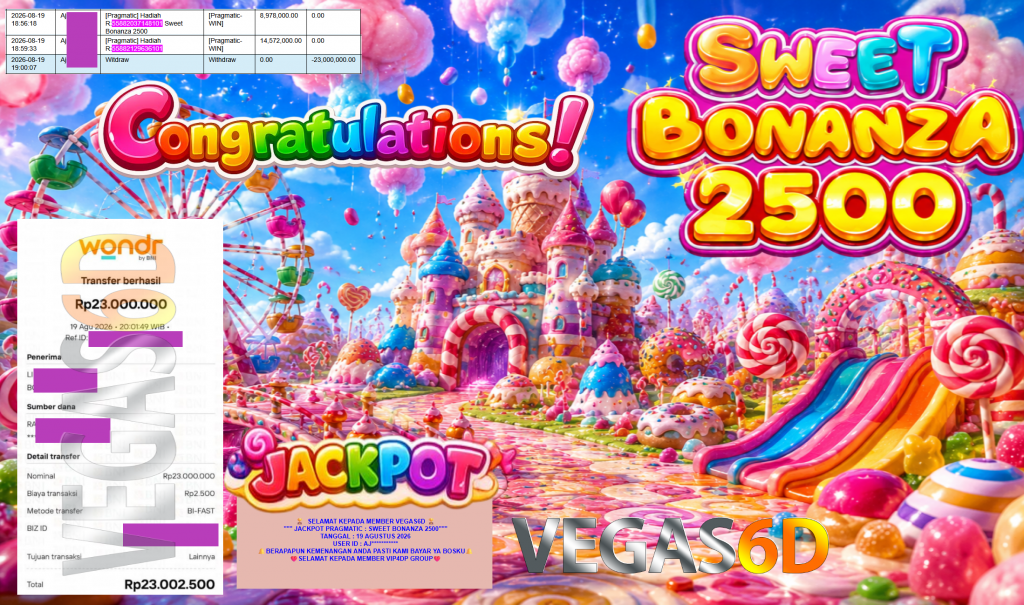VEGAS6D JACKPOT PRAGMATIC ” SWEET BONANZA 2500 ” Rp19.000.000,- LUNAS