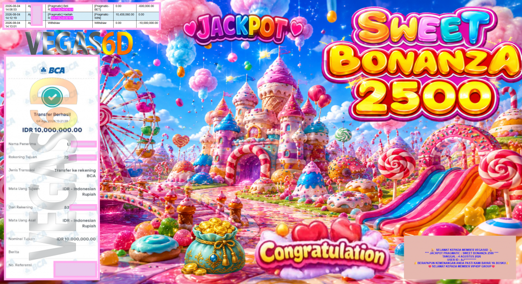 VEGAS6D JACKPOT PRAGMATIC ” SWEET BONANZA 2500 ” Rp10.000.000,- LUNAS