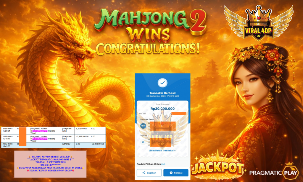 VIRAL4DP JACKPOT PRAGMATIC ” MAHJONG WINS 2 ” Rp20.000.000,- LUNAS