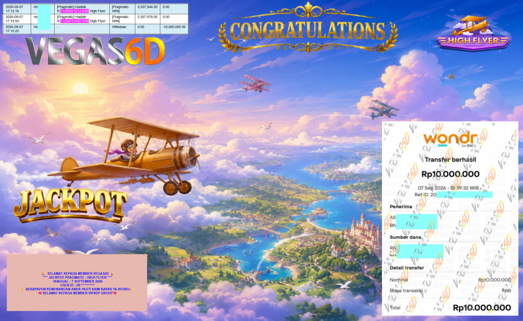 VEGAS6D JACKPOT PRAGMATIC ” HIGH FLYER ” Rp10.000.000,- LUNAS