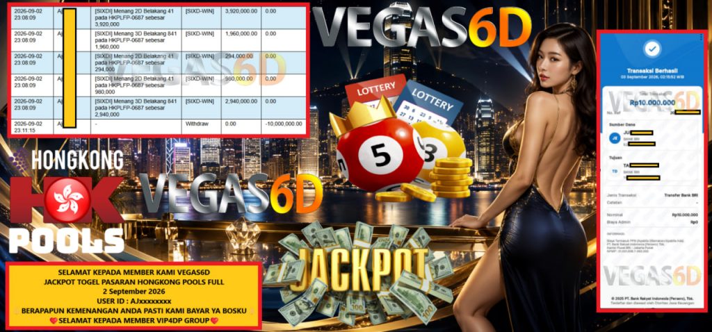 VEGAS6D JACKPOT TOGEL PASARAN HONGKONG POOLS FULL Rp 10.000.000,- LUNAS