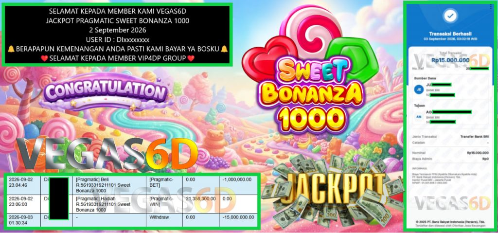 VEGAS6D JACKPOT PRAGMATIC SWEET BONANZA 1000 Rp 15.000.000,- LUNAS