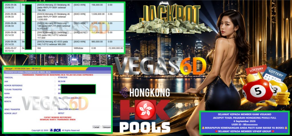 VEGAS6D JACKPOT TOGEL PASARAN HONGKONG POOLS FULL Rp 12.000.000,- LUNAS
