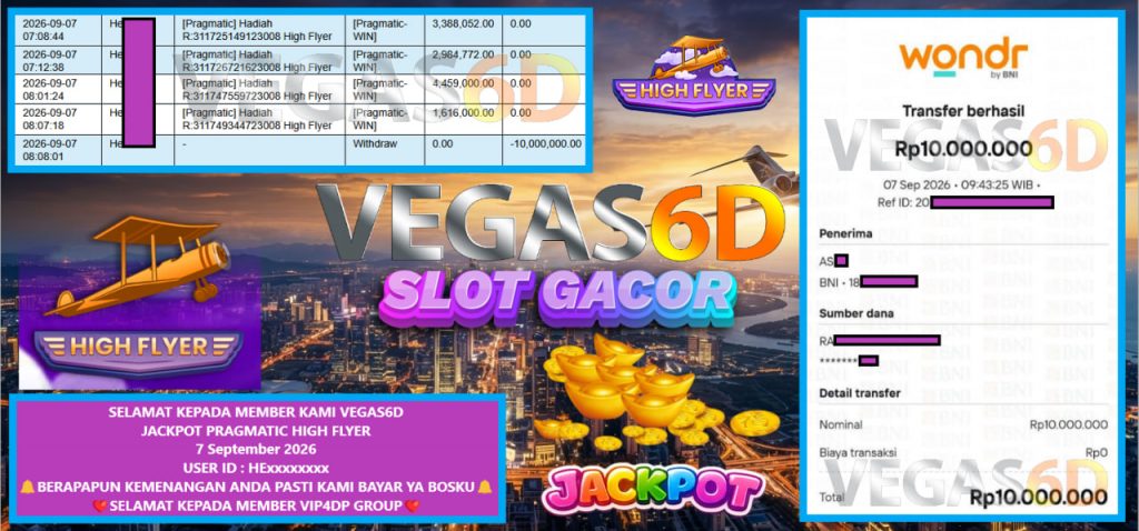 VEGAS6D JACKPOT PRAGMATIC HIGH FLYER Rp 10.000.000,- LUNAS